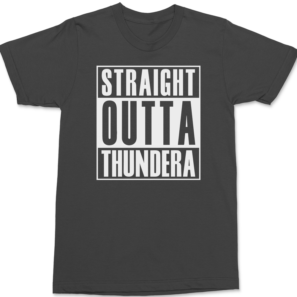 Straight Outta Thundera T-Shirt CHARCOAL