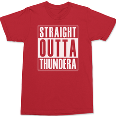 Straight Outta Thundera T-Shirt RED
