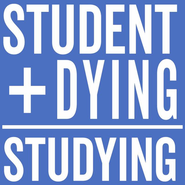 Student Plus Dying T-Shirt - Textual Tees