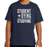 Student Plus Dying T-Shirt - Textual Tees