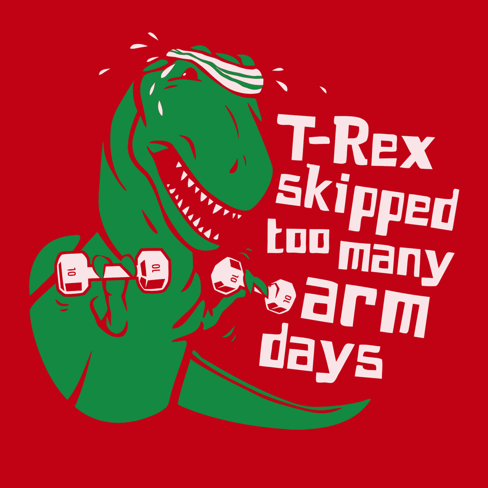 T-Rex Skipped Too Many Arm Days T-Shirt RED