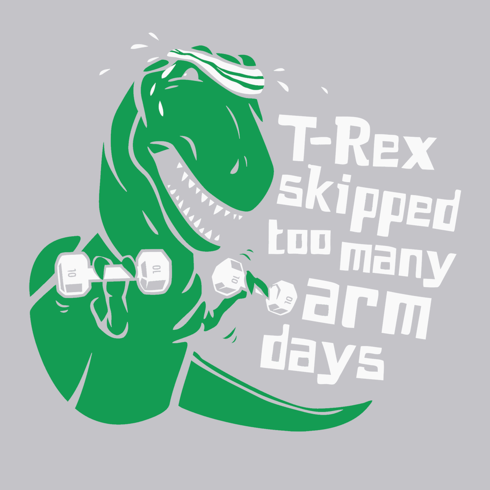 T-Rex Skipped Too Many Arm Days T-Shirt SILVER