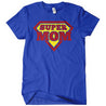 Super Mom Mother's Day T-Shirt - Textual Tees