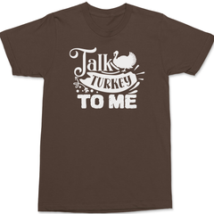 Talk Turkey To Me T-Shirt BROWN