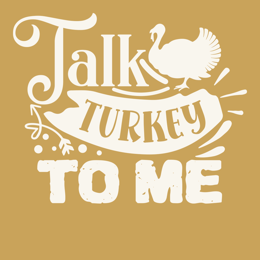 Talk Turkey To Me T-Shirt GINGER