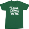 Talk Turkey To Me T-Shirt GREEN