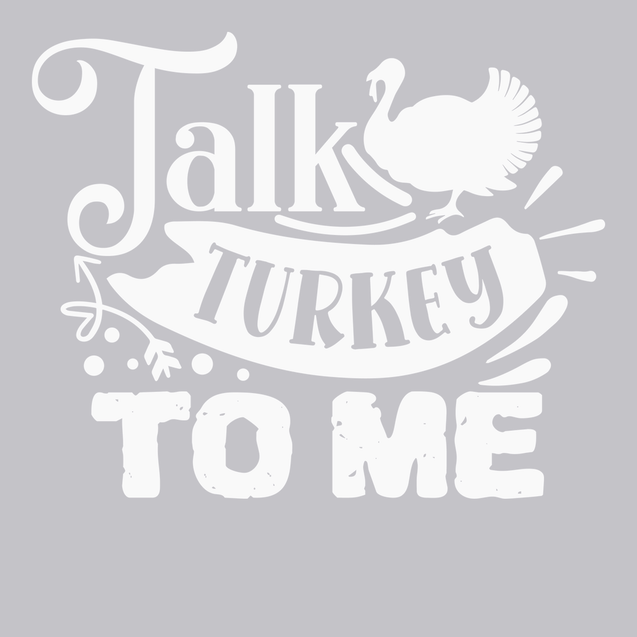 Talk Turkey To Me T-Shirt SILVER