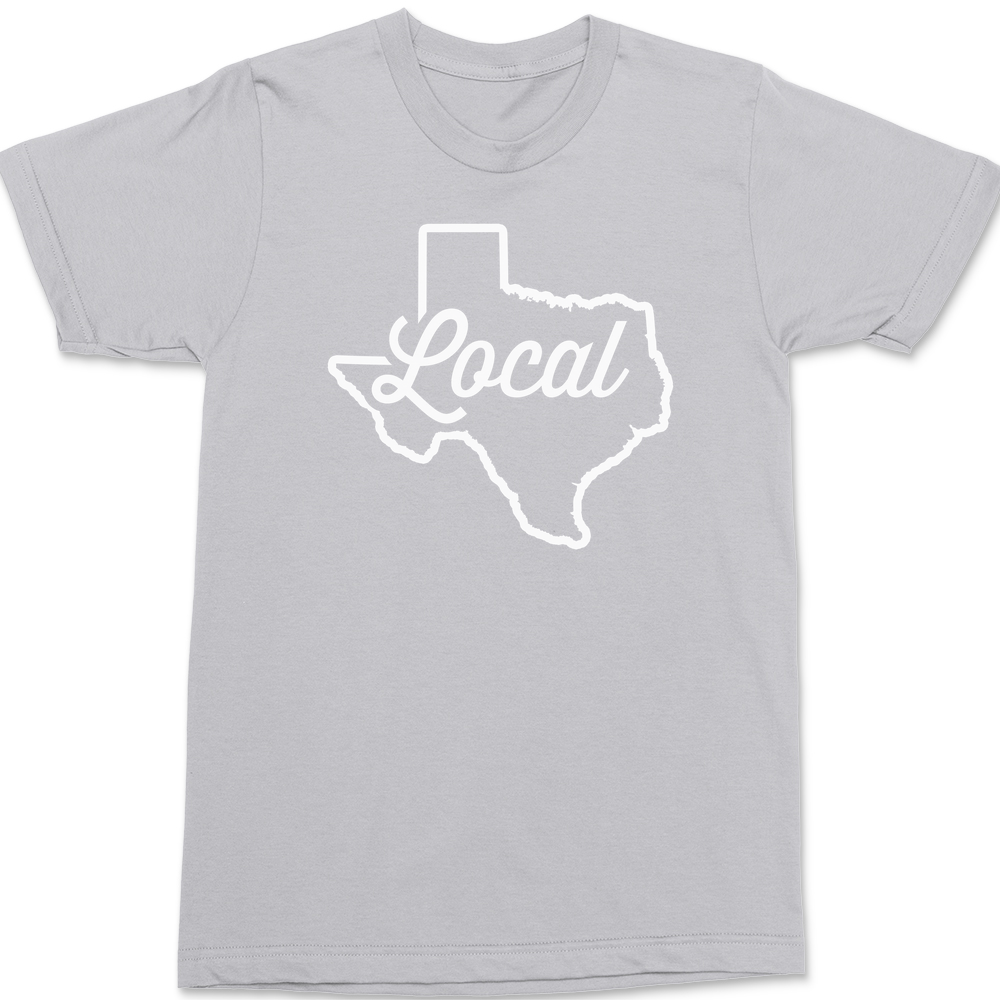 Texas Local T-Shirt SILVER