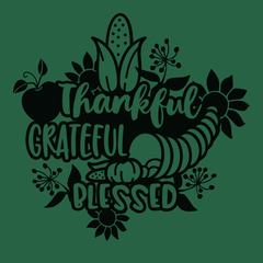 Thankful Grateful Blessed T-Shirt GREEN