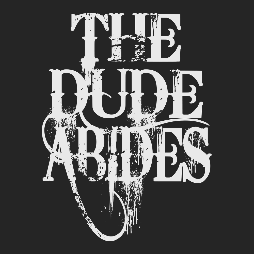 The Dude Abides T-Shirt BLACK