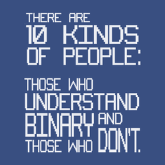 There Are 10 Kinds Of People T-Shirt BLUE