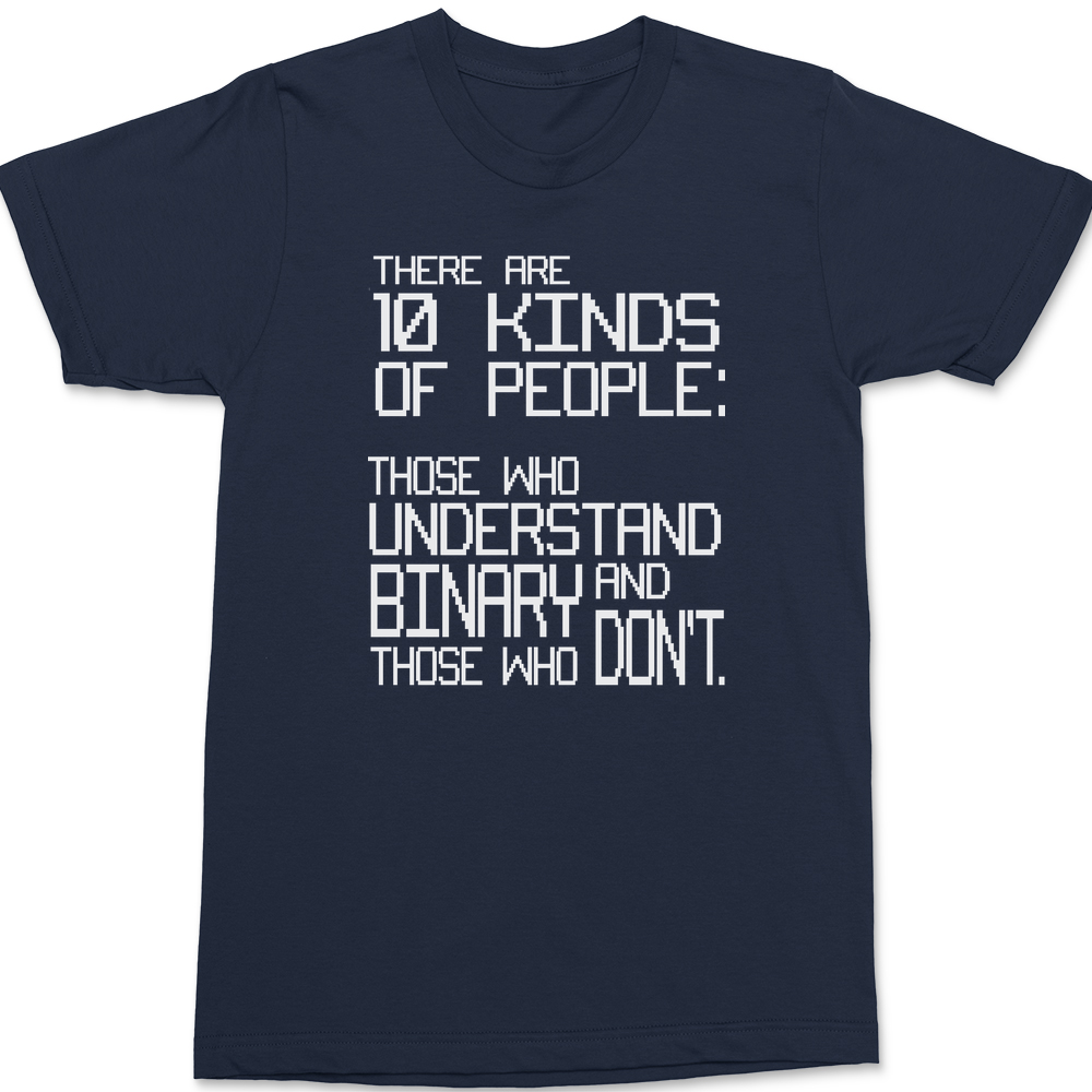 There Are 10 Kinds Of People T-Shirt NAVY