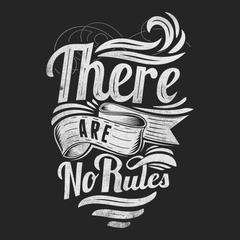 There Are No Rules T-Shirt BLACK