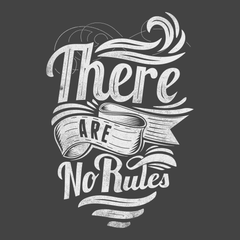 There Are No Rules T-Shirt CHARCOAL