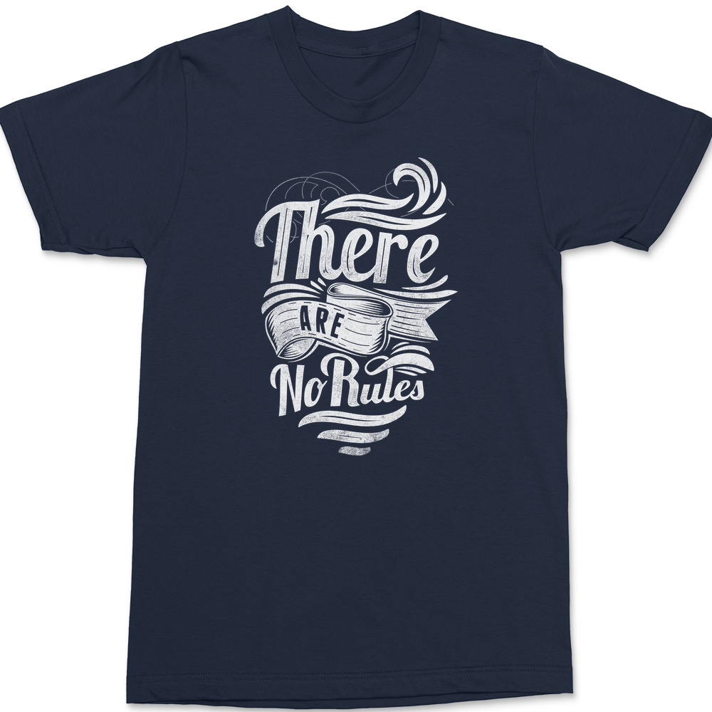 There Are No Rules T-Shirt NAVY
