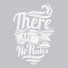 There Are No Rules T-Shirt SILVER