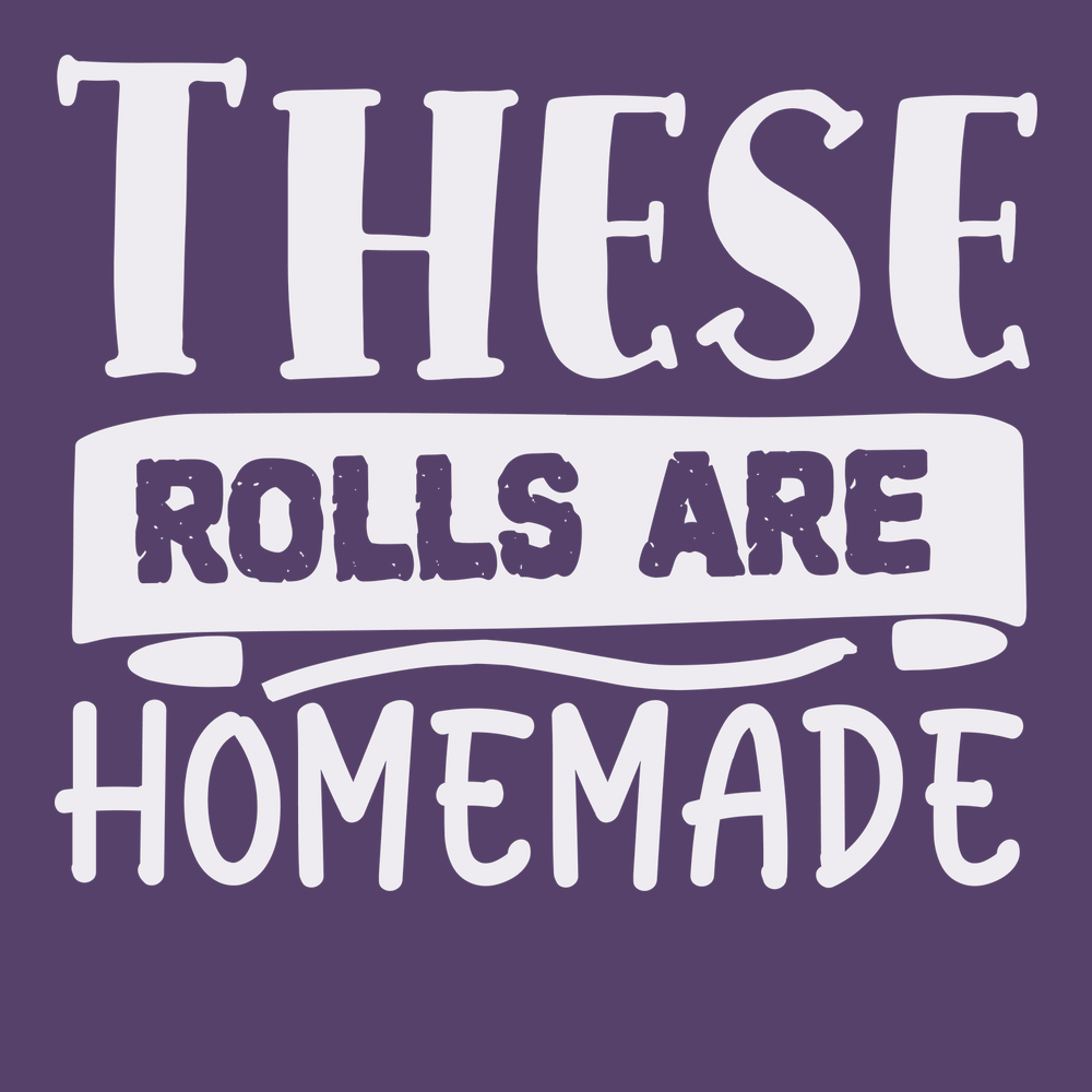 These Rolls are Homemade T-Shirt PURPLE