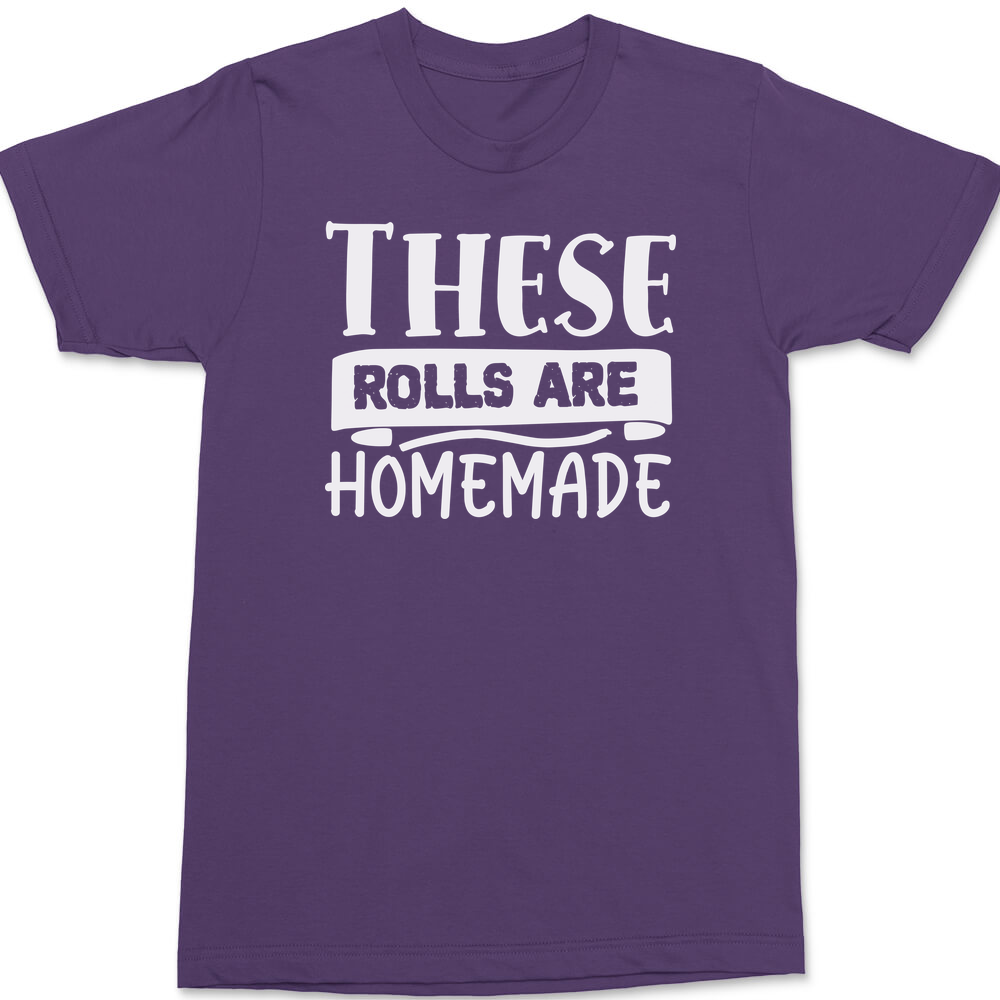 These Rolls are Homemade T-Shirt PURPLE