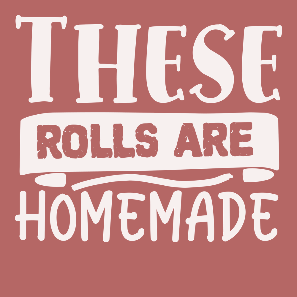 These Rolls are Homemade T-Shirt TERRACOTTA