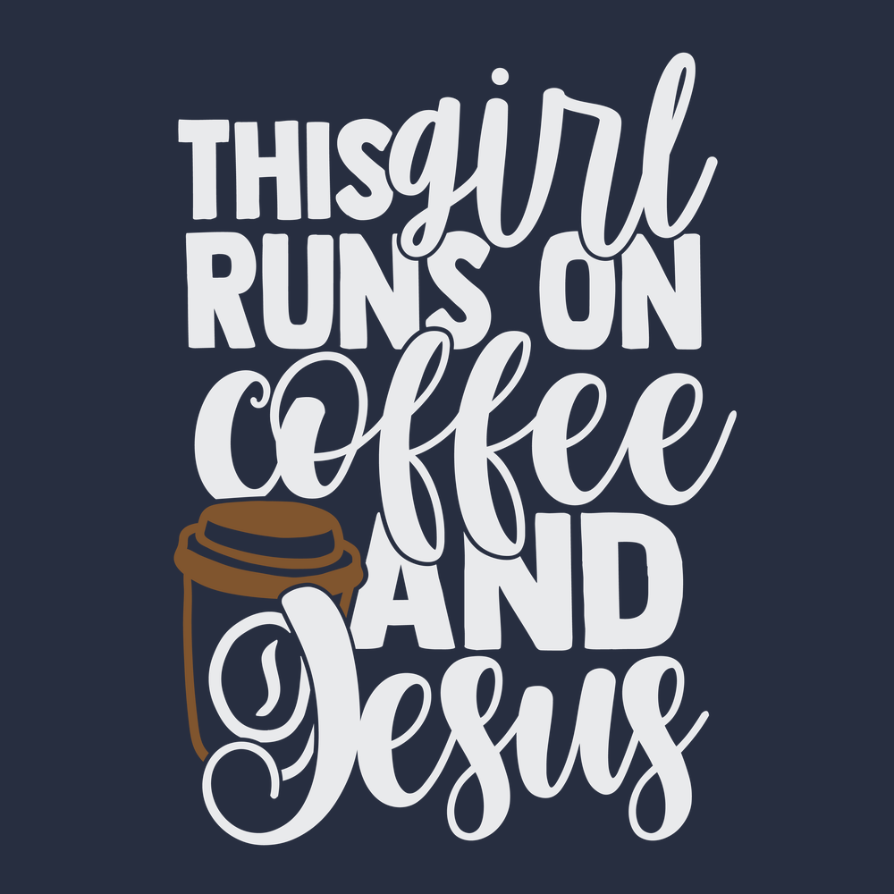 This Girl Runs on Coffee and Jesus T-Shirt Navy