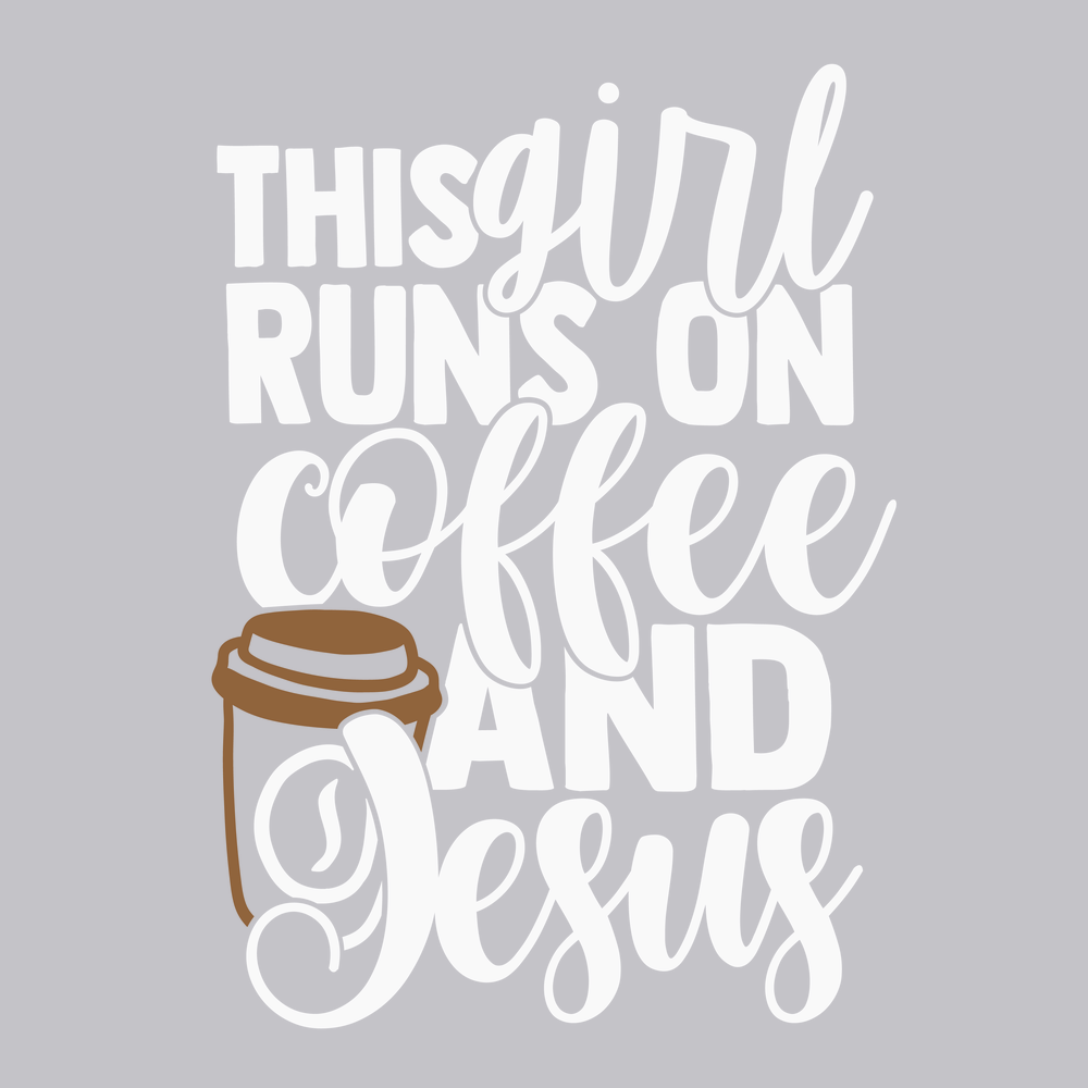 This Girl Runs on Coffee and Jesus T-Shirt SILVER