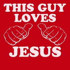 This Guy Loves Jesus T-Shirt RED
