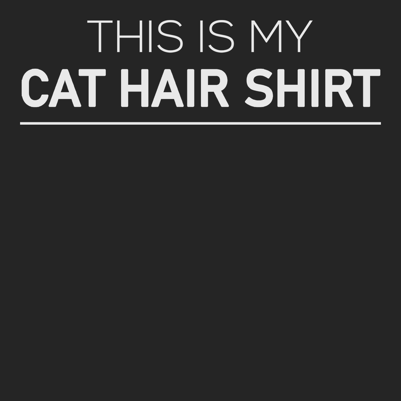 This Is My Cat Hair Shirt T-Shirt BLACK