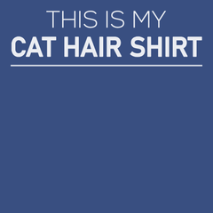 This Is My Cat Hair Shirt T-Shirt BLUE
