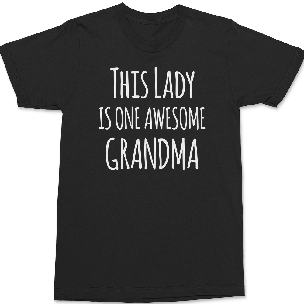 This Lady Is One Awesome Grandma T-Shirt BLACK