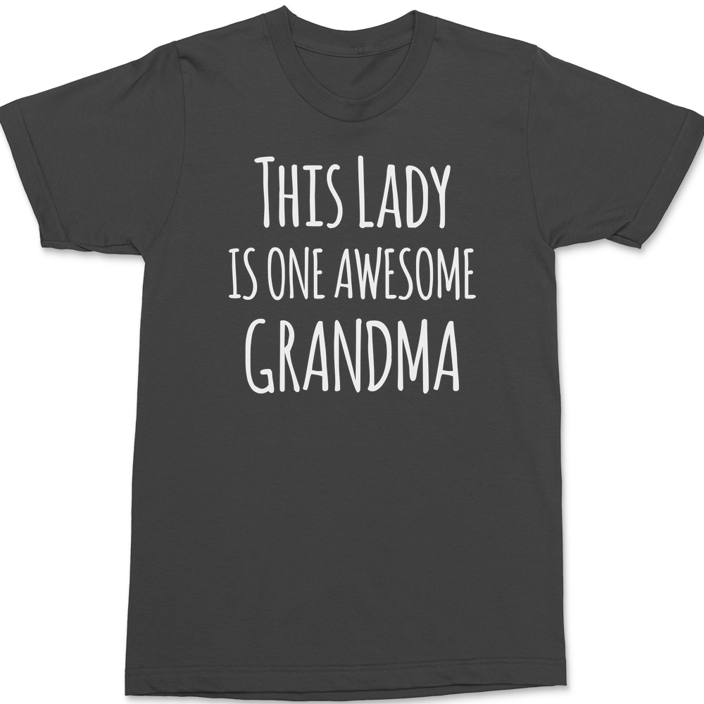 This Lady Is One Awesome Grandma T-Shirt CHARCOAL