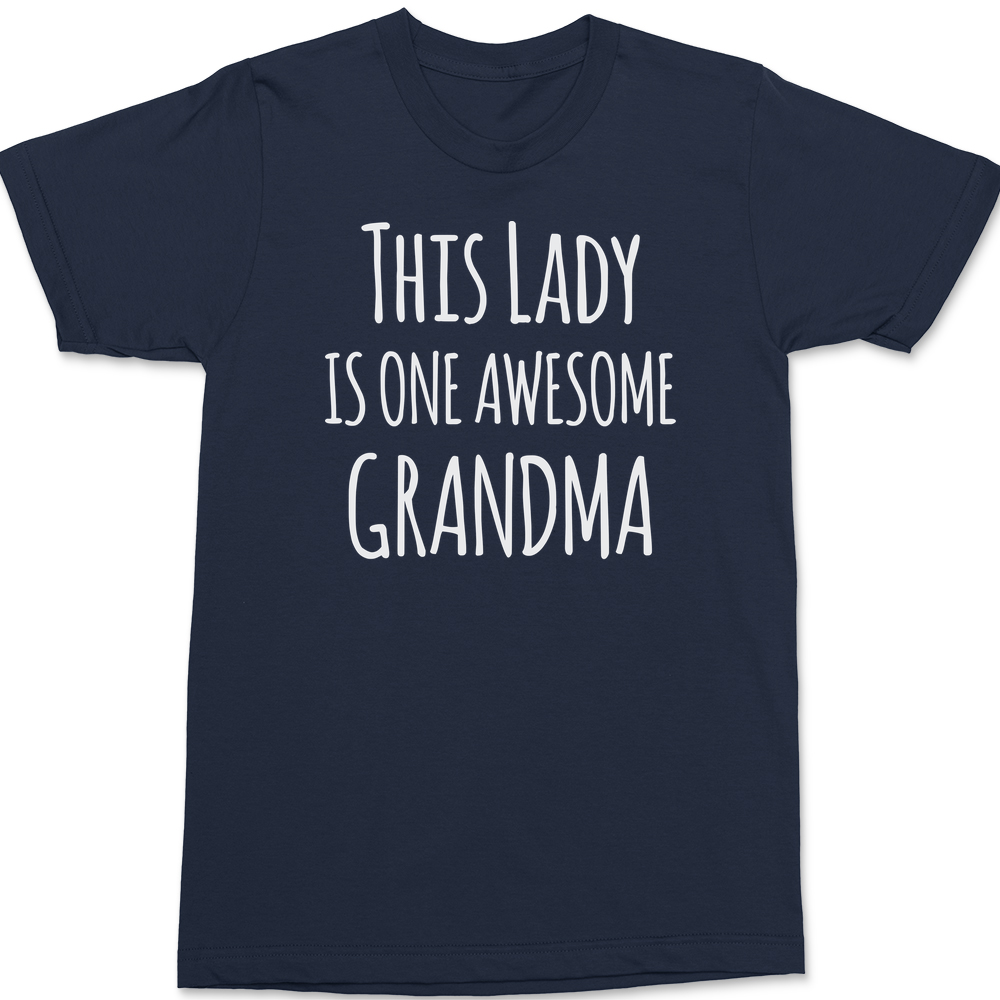This Lady Is One Awesome Grandma T-Shirt NAVY