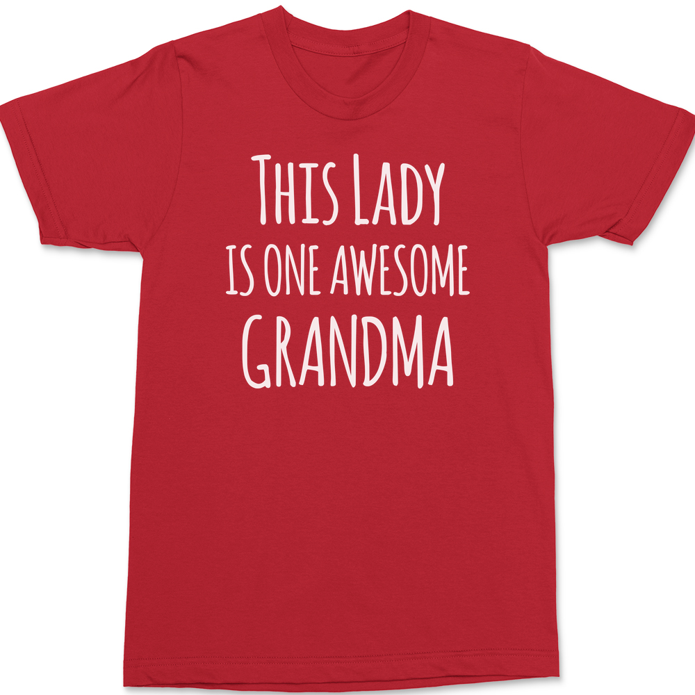 This Lady Is One Awesome Grandma T-Shirt RED
