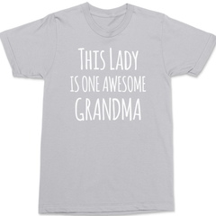 This Lady Is One Awesome Grandma T-Shirt SILVER