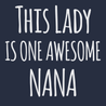 This Lady Is One Awesome Nana T-Shirt NAVY