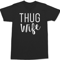 Thug Wife T-Shirt BLACK