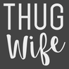 Thug Wife T-Shirt CHARCOAL