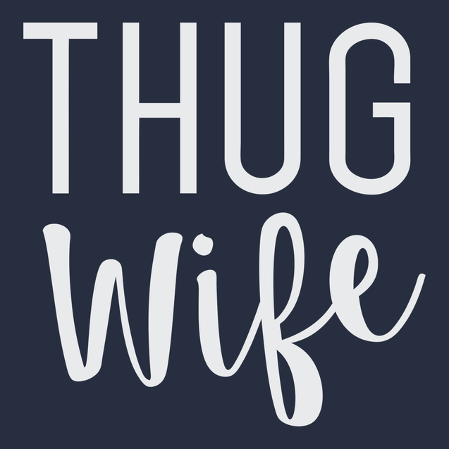 Thug Wife T-Shirt Navy