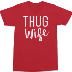 Thug Wife T-Shirt RED