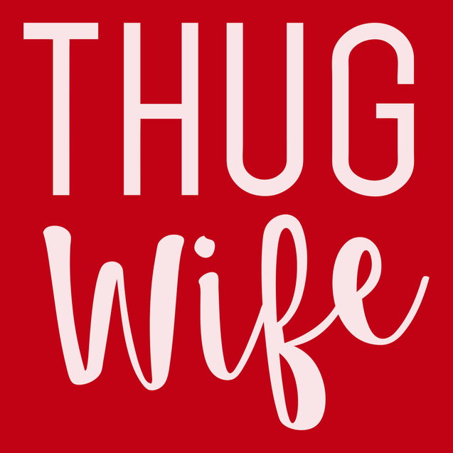 Thug Wife T-Shirt RED