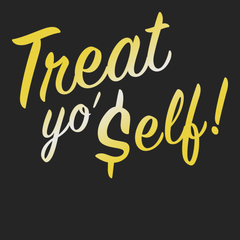 Treat Yo Self T-Shirt BLACK