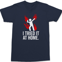 Tried It At Home T-Shirt NAVY
