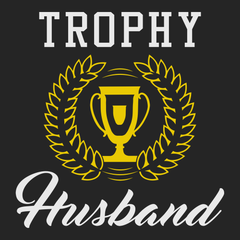Trophy Husband T-Shirt BLACK