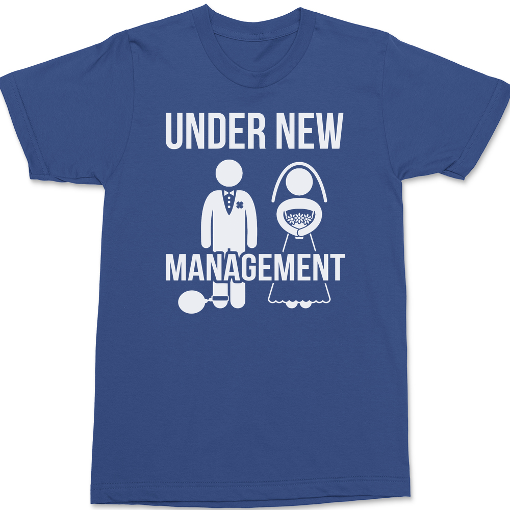Under New Management T-Shirt BLUE