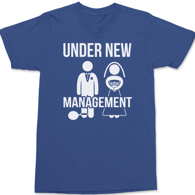 Under New Management T-Shirt BLUE