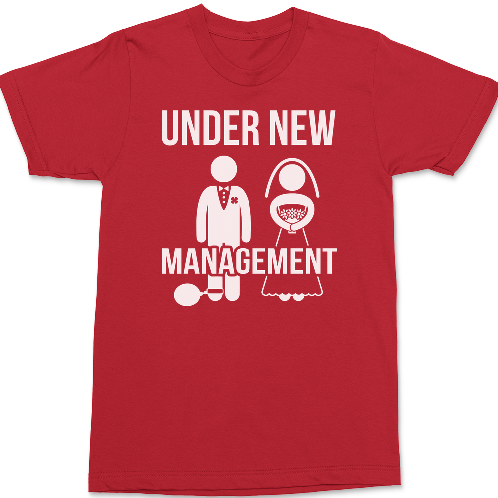 Under New Management T-Shirt RED