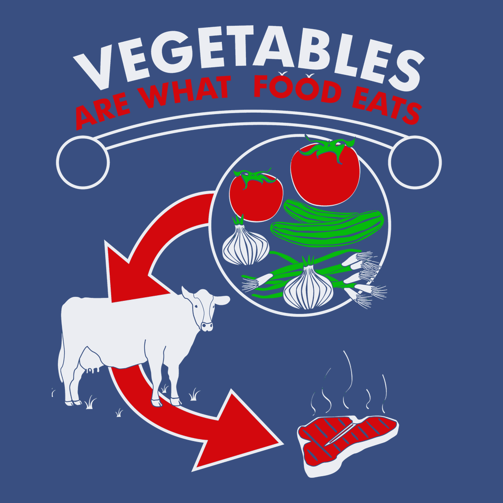 Vegetables are What Food Eats T-Shirt BLUE
