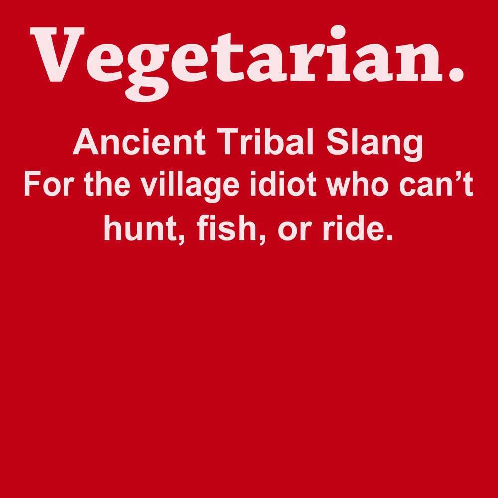 Vegetarian Ancient Tribal Slang T-Shirt RED