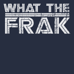 What The Frak T-Shirt NAVY