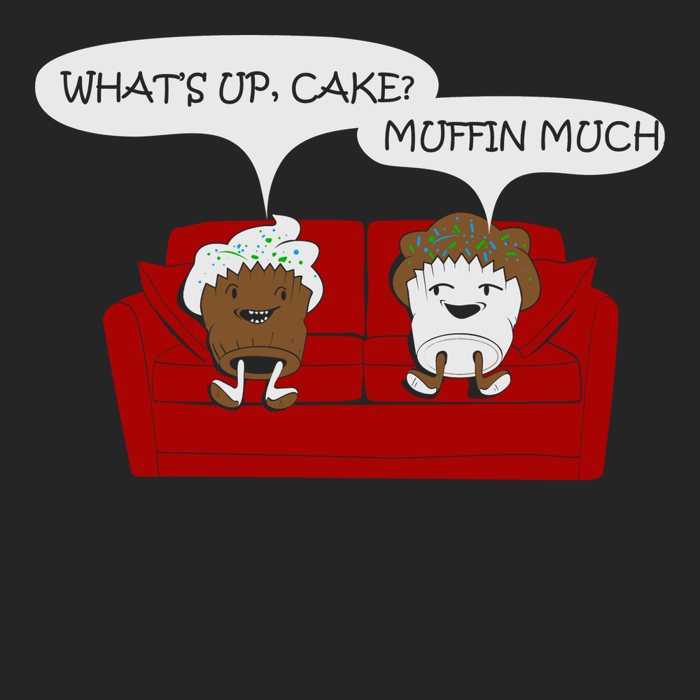 What's Up Cake Muffin Much T-Shirt BLACK