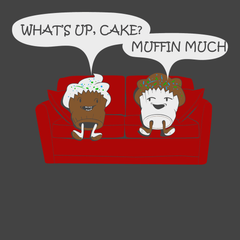 What's Up Cake Muffin Much T-Shirt CHARCOAL